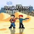 Armor Games Dont Escape 4 Days To Survive PC Game